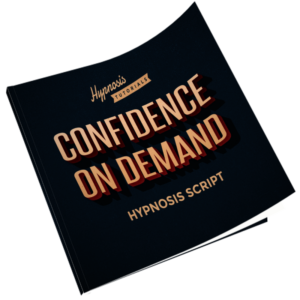 Confidence on Demand Hypnosis Script